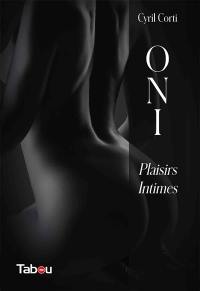 ONI : plaisirs intimes