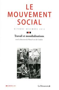 Mouvement social (Le), n° 241. Travail et mondialisations