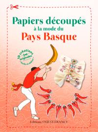 Papiers découpés à la mode du Pays basque