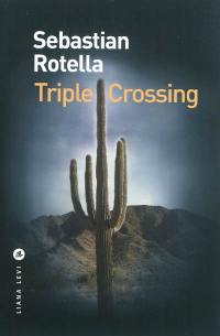 Triple crossing