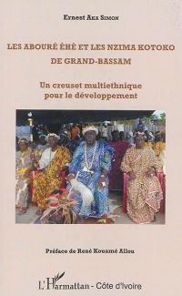 Les Abouré èhè et les Nzima Kotoko de Grand-Bassam : un creuset multiethnique pour le développement