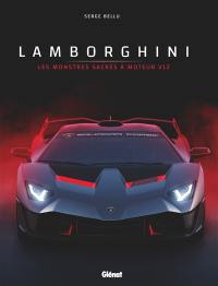 Lamborghini : les monstres sacrés à moteur V12