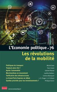 Economie politique (L'), n° 76. Les révolutions de la mobilité