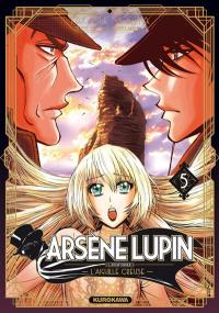 Arsène Lupin : l'aventurier. Vol. 5. L'aiguille creuse : dernière partie
