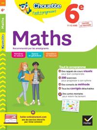 Maths 6e, 11-12 ans : conforme au programme