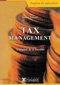 Tax management : l'anglais de la fiscalité