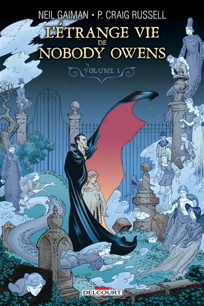 L'étrange vie de Nobody Owens. Vol. 1