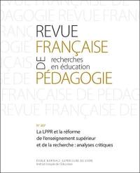 Revue française de pédagogie, n° 207. La LPPR et la réforme de l'enseignement supérieur et de la recherche : analyses critiques