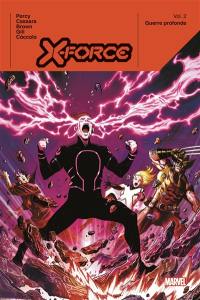 X-Force. Vol. 2. Guerre profonde