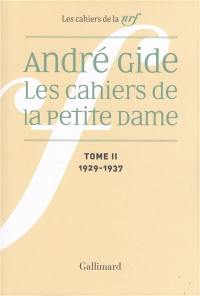 Les Cahiers de la Petite Dame. Vol. 2. 1929-1937