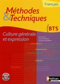 Méthodes & techniques, français BTS : culture générale et expression