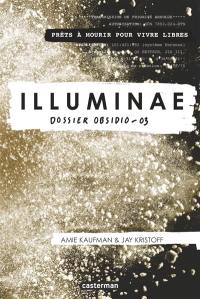 Illuminae. Vol. 3. Dossier Obsidio