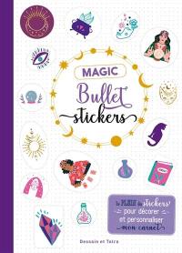 Magic bullet stickers
