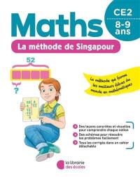 Maths, la méthode de Singapour, CE2, 8-9 ans