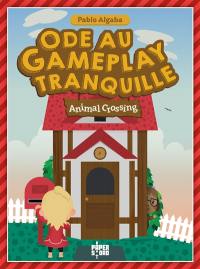 Animal crossing : ode au gameplay tranquille