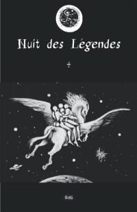 Nuit des légendes. Vol. 4