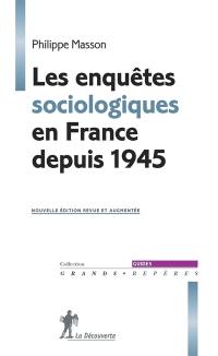 Les enquêtes sociologiques en France depuis 1945