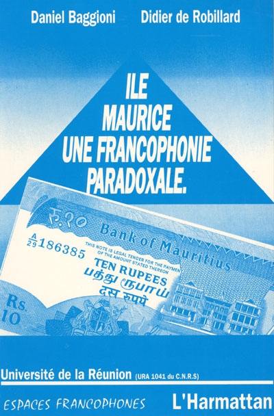 Ile Maurice : une francophonie paradoxale