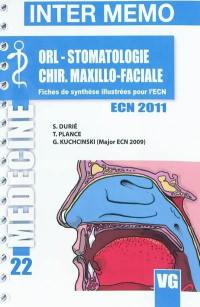 ORL, stomatologie, chirurgie maxillo-faciale : fiches de synthèse illustrées pour l'ECN : ECN 2011