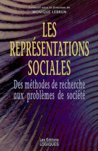 Les représentations sociales : méthodes de recherche aux problèmes de société