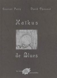 Haïkus de blues : poèmes