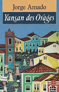 Yansan des orages : une histoire de sorcellerie : roman bahianais