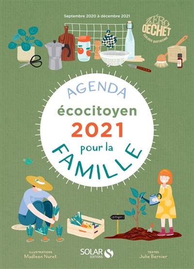 Agenda écocitoyen pour la famille 2021 : septembre 2020 à décembre 2021