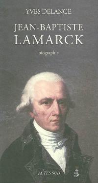 Jean-Baptiste Lamarck : biographie