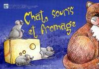 Chats, souris et fromage