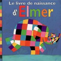 Le livre de naissance d'Elmer