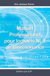 Manuel professionnel pour logiciels NLS de biorésonance