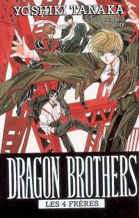 Dragon Brothers : les 4 frères. Vol. 1