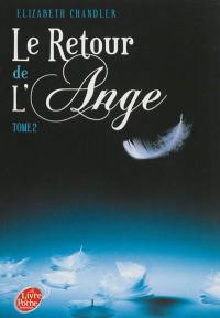 Le retour de l'ange. Vol. 2