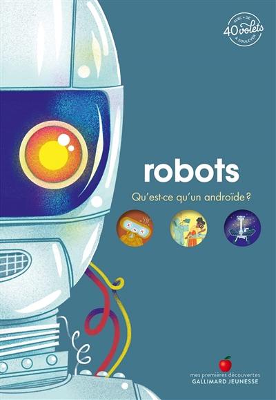 Robots : qu'est-ce qu'un androïde ?