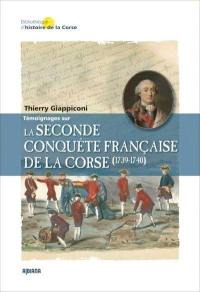 Témoignages sur la seconde conquête française de la Corse : 1739-1740
