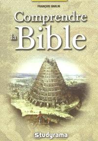 Comprendre la Bible