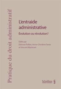 L'entraide administrative : évolution ou révolution ?