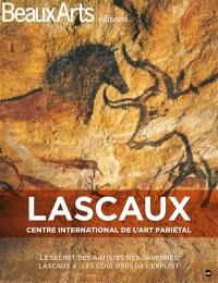 Lascaux, centre international de l'art pariétal : le secret des artistes des cavernes : Lascaux 4, les coulisses de l'exploit