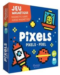 Pixels : jeu magnétique. Pixels : magnetic game. Pixel : juego magnetico