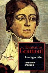 Elisabeth de Gramont : une femme d'avant-garde