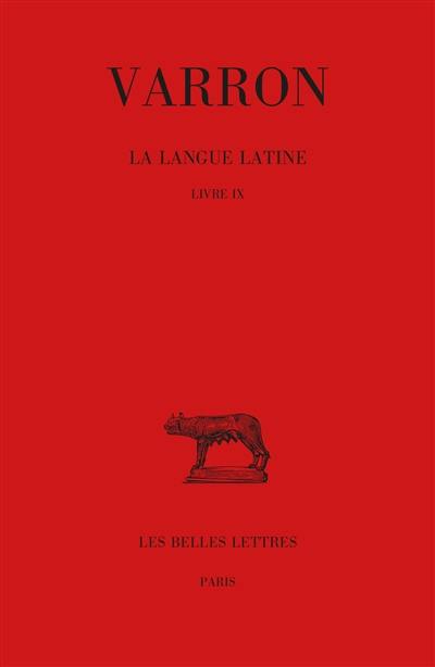 La langue latine. Vol. 5. Tome IX