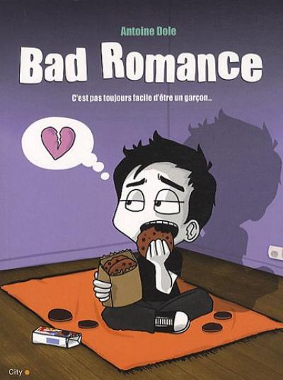 Bad romance : c'est toujours la faute des garçons !