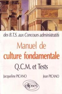 Manuel de culture fondamentale : QCM et tests des BTS aux concours administratifs