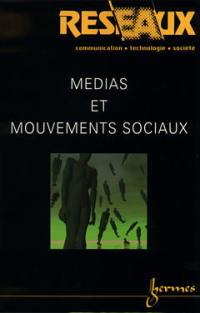 Réseaux, n° 98. Médias et mouvements sociaux