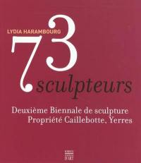 73 sculpteurs : deuxième biennale de sculpture, propriété Caillebotte, Yerres