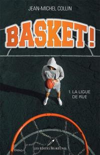 Basket!. La ligue de rue
