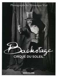 Backstage : cirque du soleil