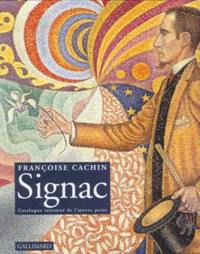Signac, catalogue raisonné de l'oeuvre peint