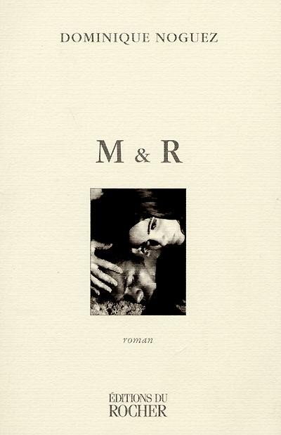 M et R
