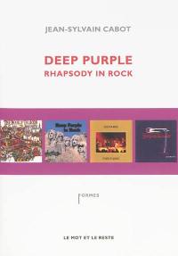 Deep Purple : rhapsody in rock